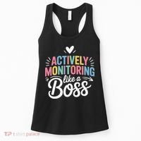 Actively Monitoring Like A Boss Test Day Testing Teacher Women's Tank Top thumb 0