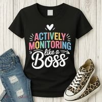 Actively Monitoring Like A Boss Test Day Testing Teacher Women's T-Shirt thumb 3