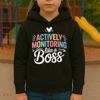 Actively Monitoring Like A Boss Test Day Testing Teacher Kids Hoodie thumb 3