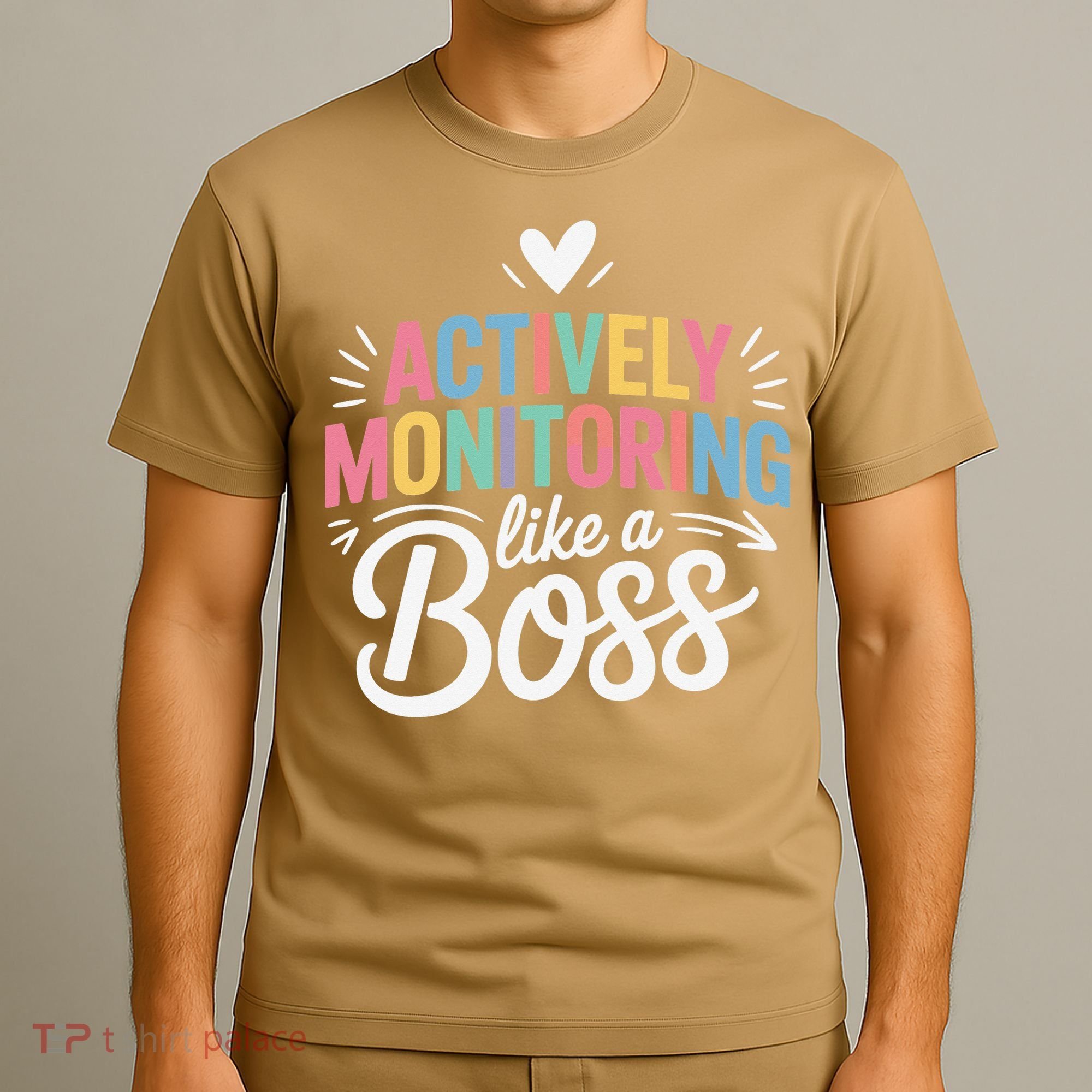 Actively Monitoring Like A Boss Test Day Testing Teacher T-Shirt