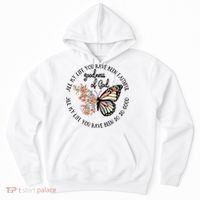 All My Life You Have Been Faithful Butterfly Christian Hoodie thumb 0
