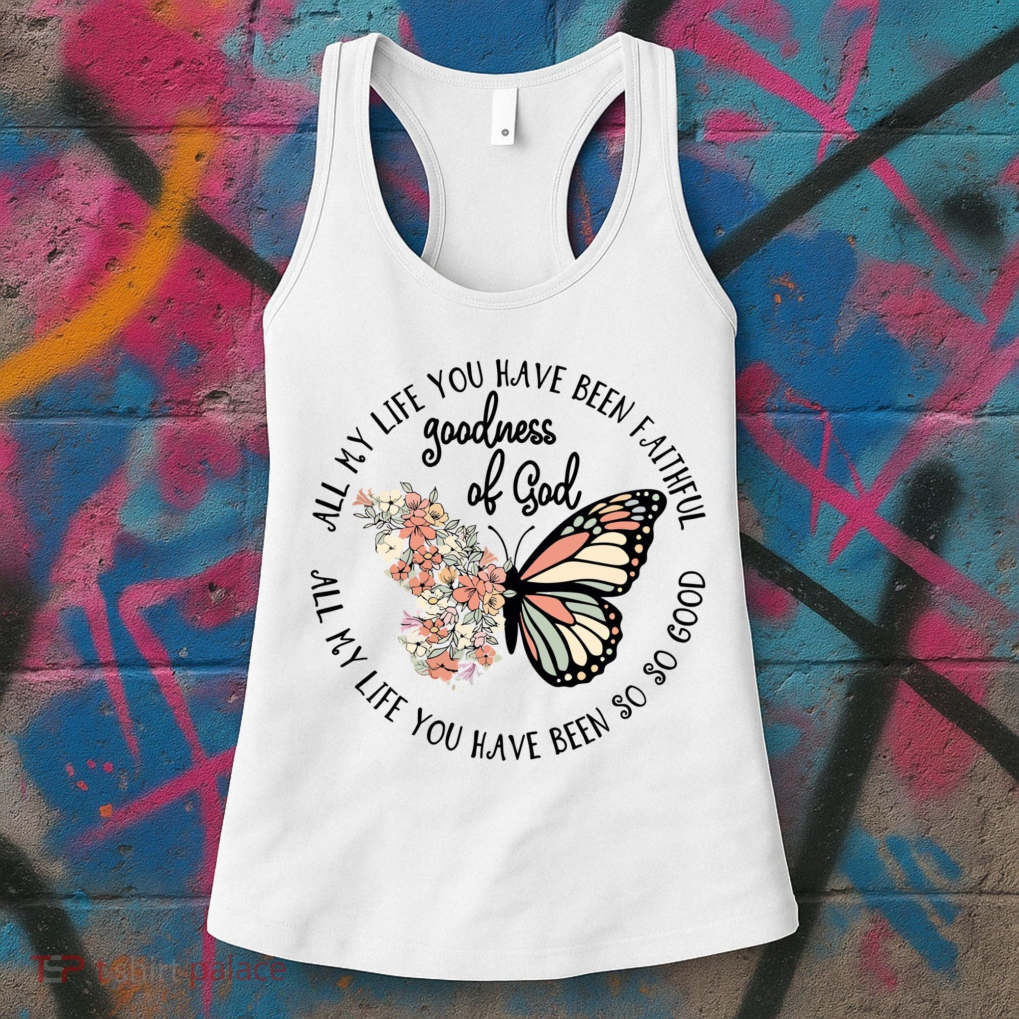 All My Life You Have Been Faithful Butterfly Christian Women's Tank Top
