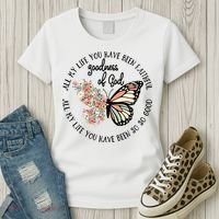 All My Life You Have Been Faithful Butterfly Christian Women's T-Shirt thumb 3