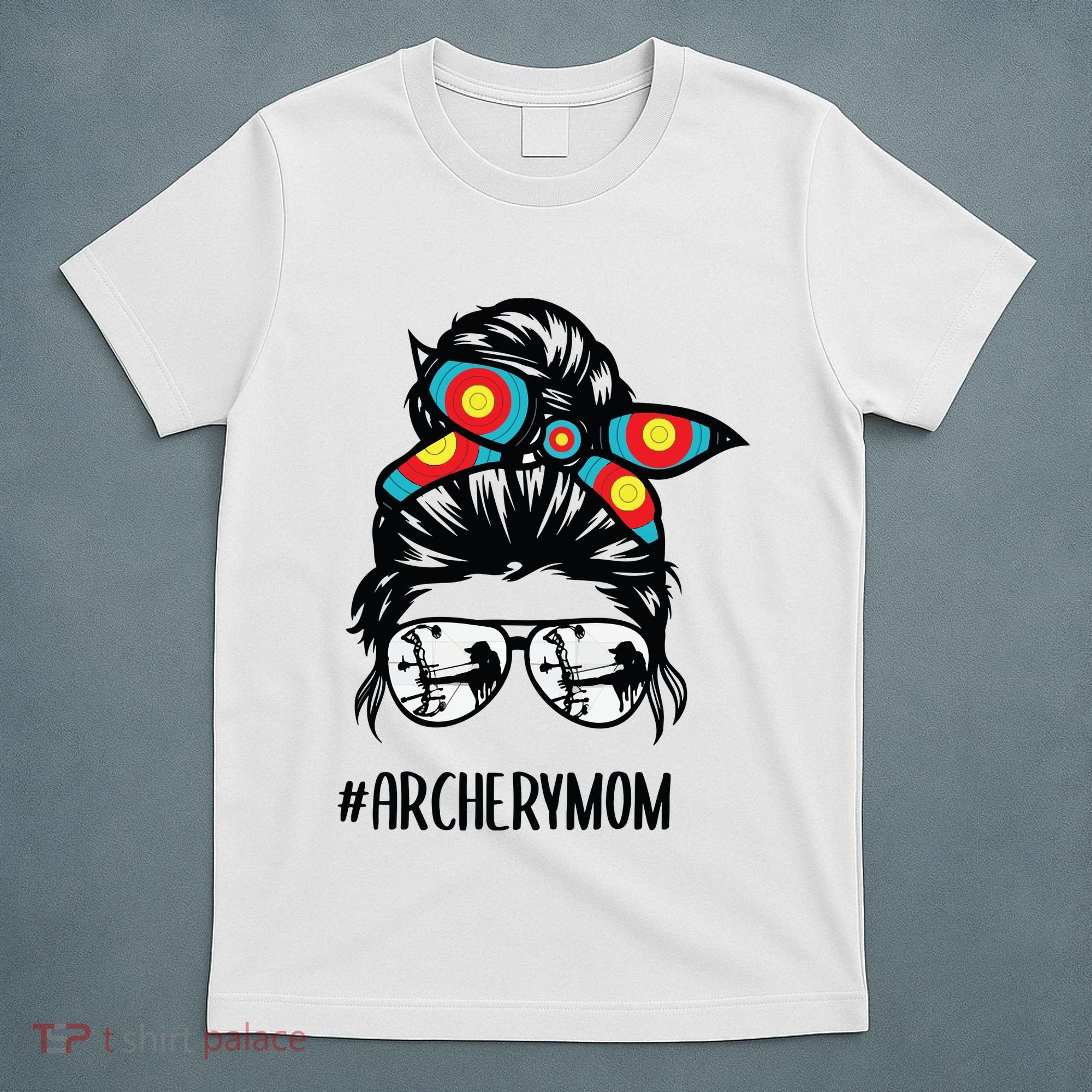 Archery Mom Life Messy Bun Hair Glasses T-Shirt