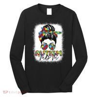 Autism Mom Life Messy Bun Bleached Mothers Day Autism Mom Long Sleeve Shirt thumb 0