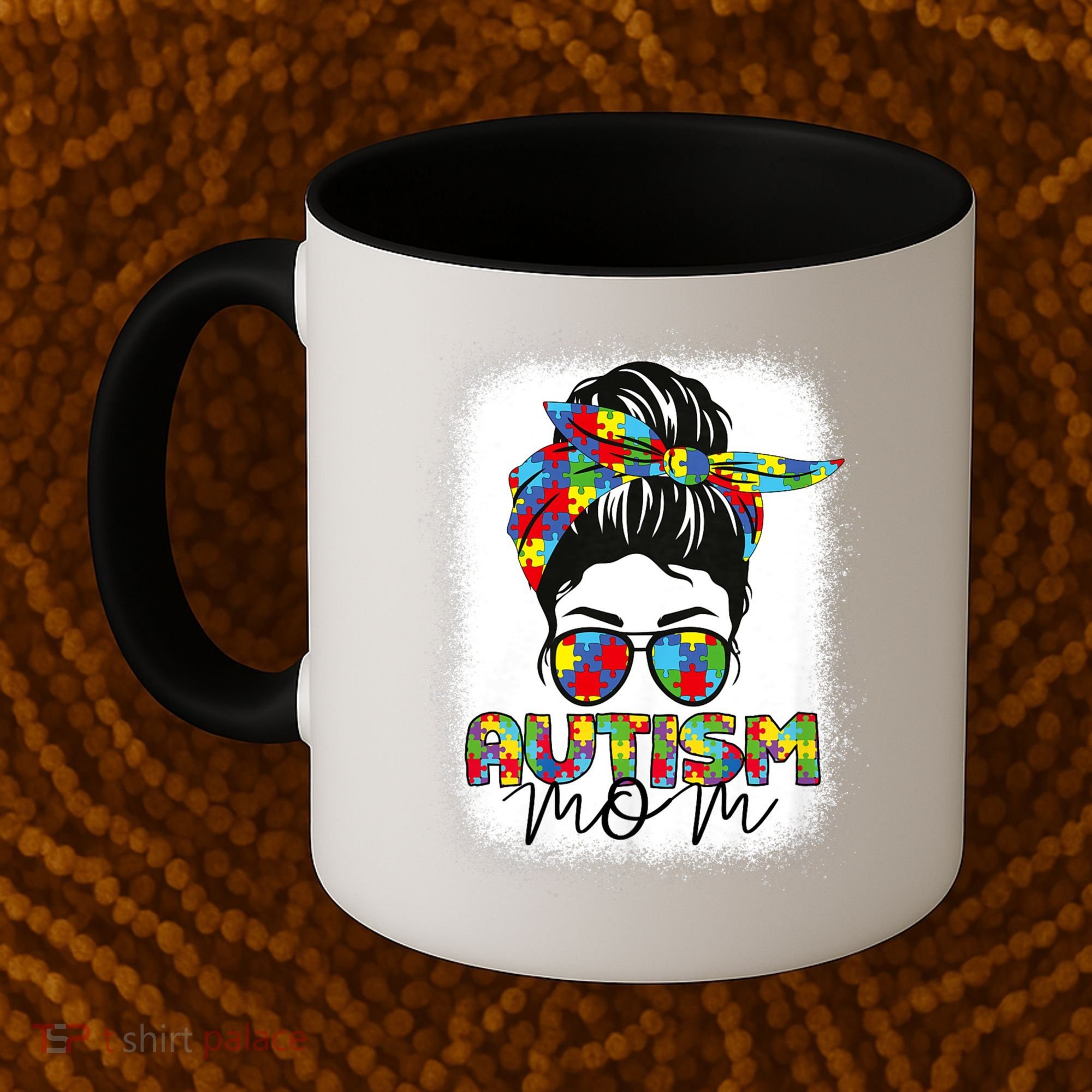 Autism Mom Life Messy Bun Bleached Mothers Day Autism Mom Coffee Mug