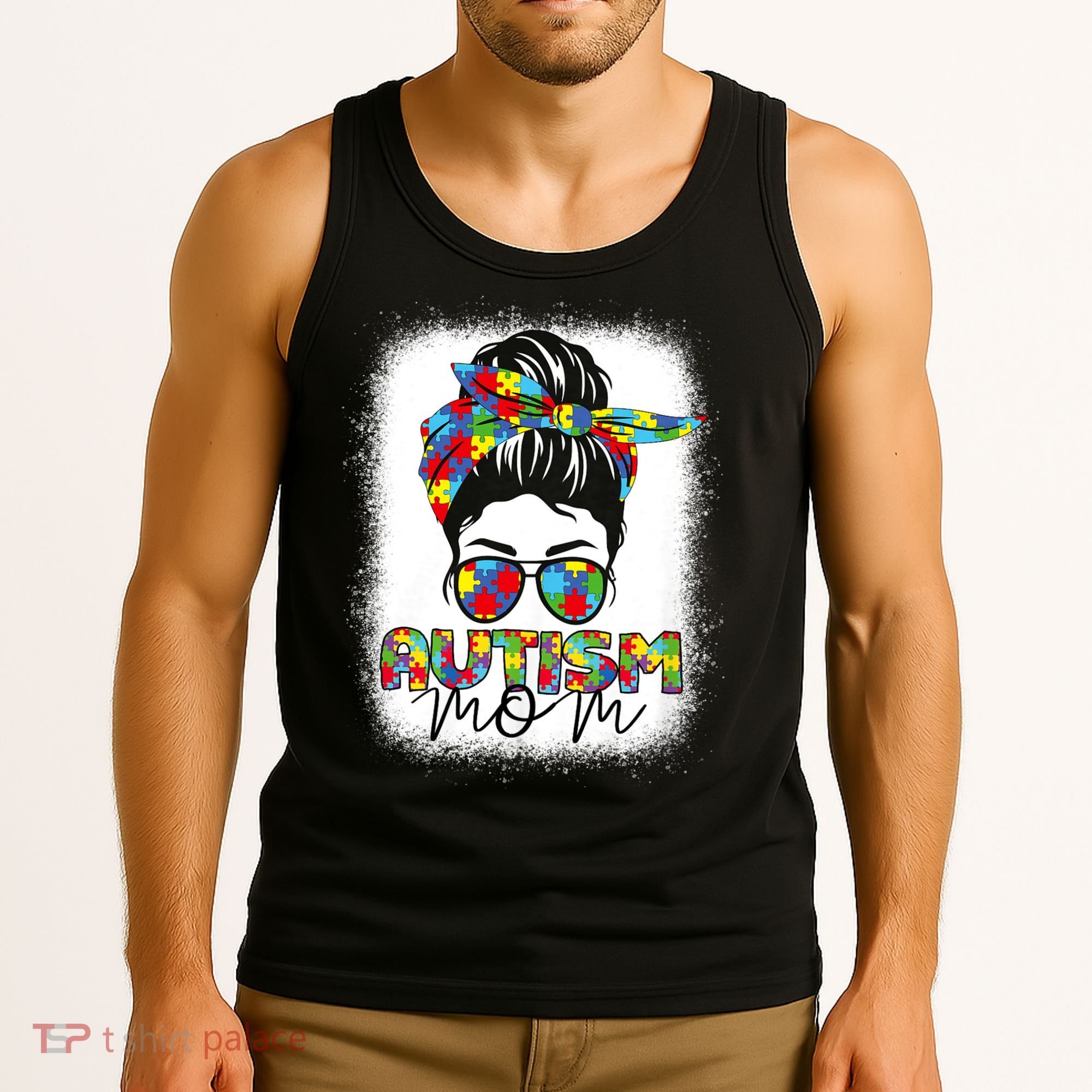 Autism Mom Life Messy Bun Bleached Mothers Day Autism Mom Tank Top