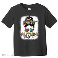 Autism Mom Life Messy Bun Bleached Mothers Day Autism Mom Toddler T-Shirt thumb 0
