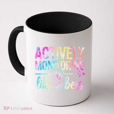 Actively Monitoring Like A Boss State Testing Day Teacher Coffee Mug