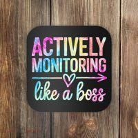 Actively Monitoring Like A Boss State Testing Day Teacher Coaster thumb 0
