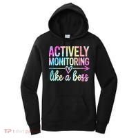 Actively Monitoring Like A Boss State Testing Day Teacher Women's Hoodie thumb 0