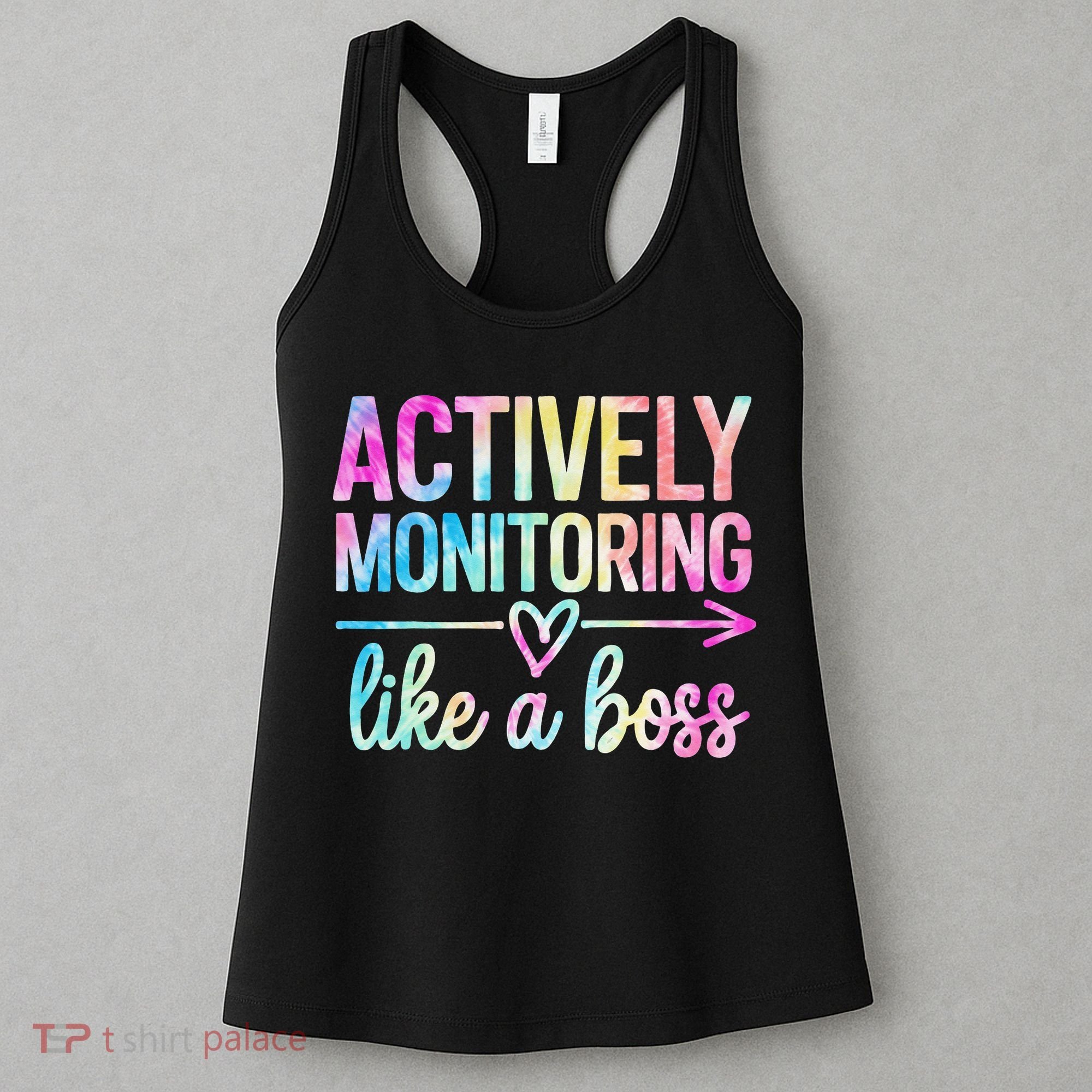 Actively Monitoring Like A Boss State Testing Day Teacher Women's Tank Top