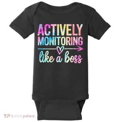 Actively Monitoring Like A Boss State Testing Day Teacher Baby Bodysuit