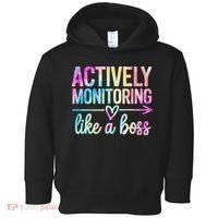 Actively Monitoring Like A Boss State Testing Day Teacher Toddler Hoodie thumb 0