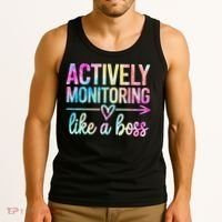 Actively Monitoring Like A Boss State Testing Day Teacher Tank Top thumb 3