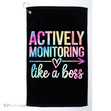 Actively Monitoring Like A Boss State Testing Day Teacher Golf Towel