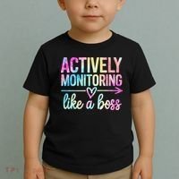 Actively Monitoring Like A Boss State Testing Day Teacher Toddler T-Shirt thumb 2