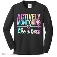 Actively Monitoring Like A Boss State Testing Day Teacher Kids Long Sleeve Shirt thumb 0