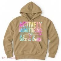 Actively Monitoring Like A Boss State Testing Day Teacher Hoodie thumb 0