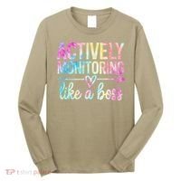 Actively Monitoring Like A Boss State Testing Day Teacher Long Sleeve Shirt thumb 0