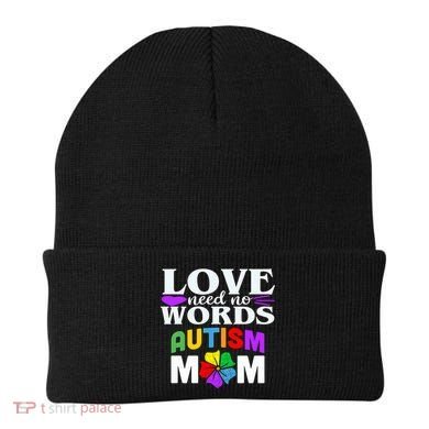 Autism Mom Love Needs No Words Funny Gift Cute Gift Beanie