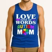 Autism Mom Love Needs No Words Funny Gift Cute Gift Tank Top thumb 3