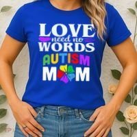 Autism Mom Love Needs No Words Funny Gift Cute Gift Women's T-Shirt thumb 2