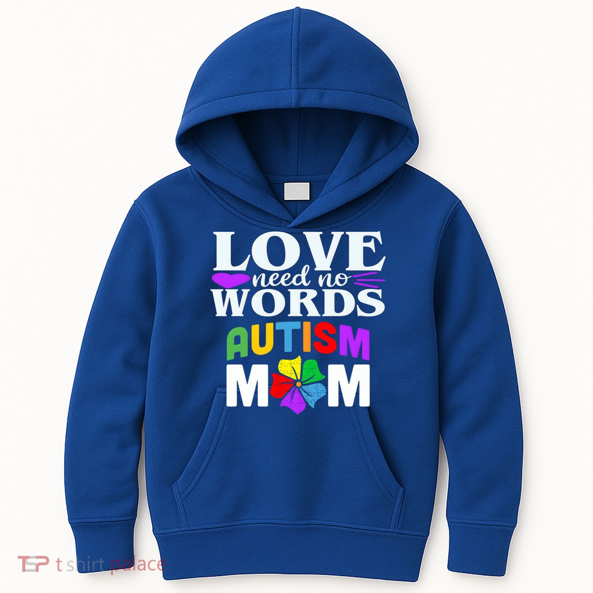 Autism Mom Love Needs No Words Funny Gift Cute Gift Kids Hoodie