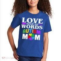 Autism Mom Love Needs No Words Funny Gift Cute Gift Kids T-Shirt thumb 2