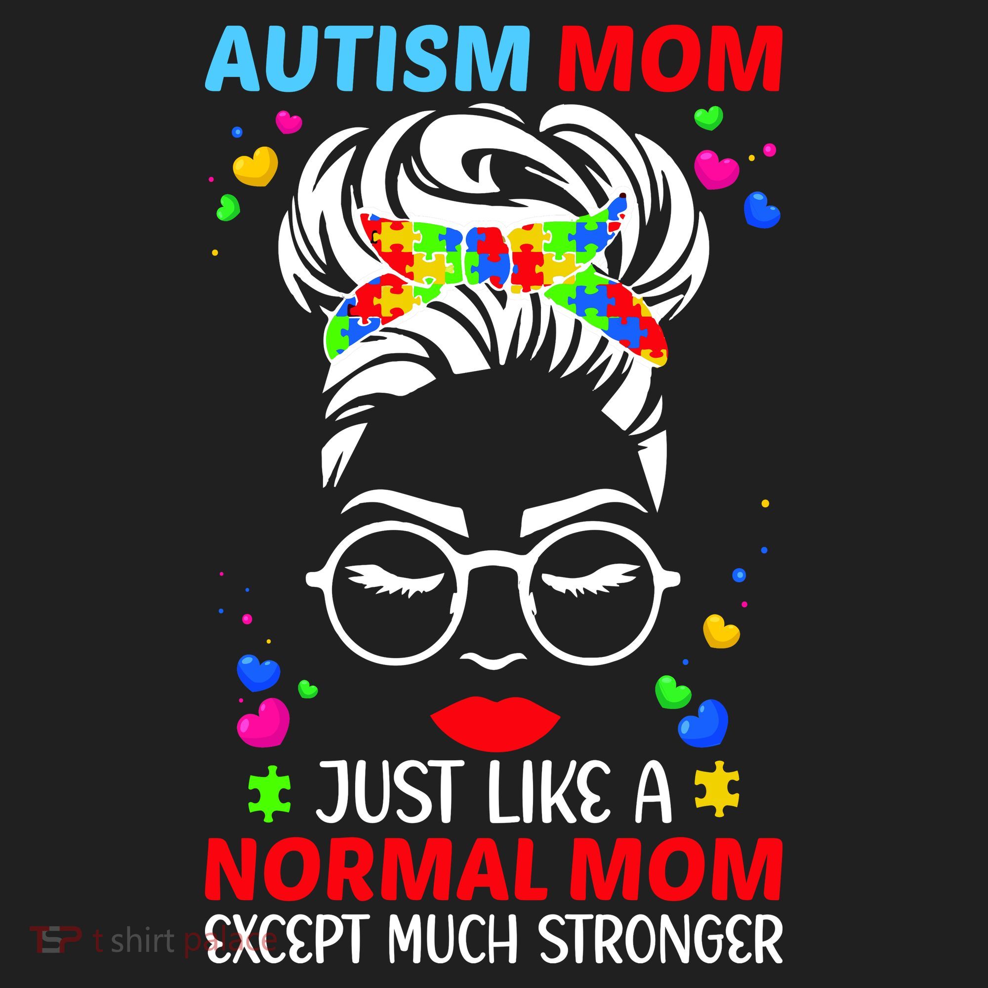 Autism Mom Much Stronger Awareness Messy Bun Puzzle Tumbler