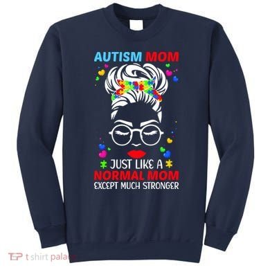Autism Mom Much Stronger Awareness Messy Bun Puzzle Sweatshirt