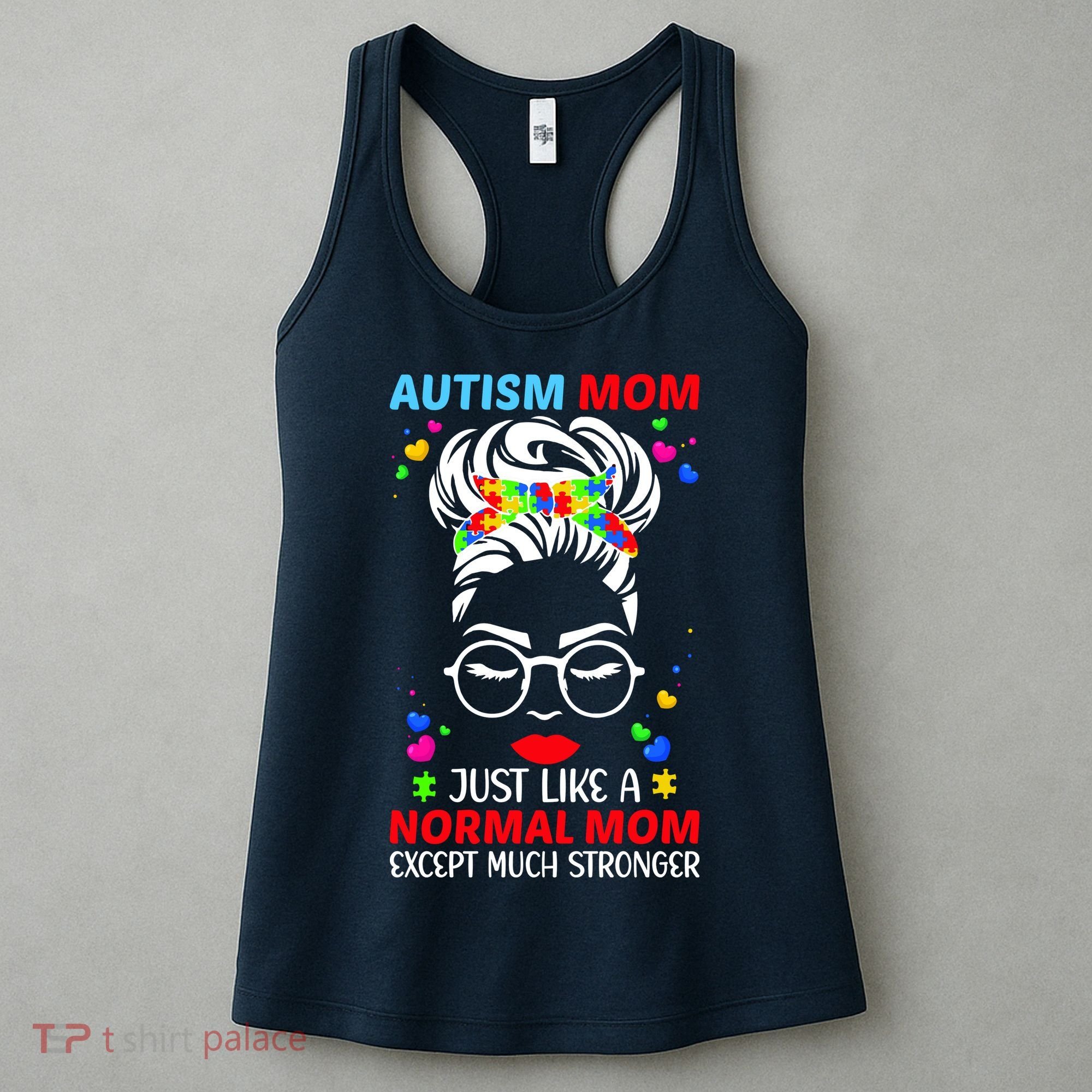 Autism Mom Much Stronger Awareness Messy Bun Puzzle Women's Tank Top