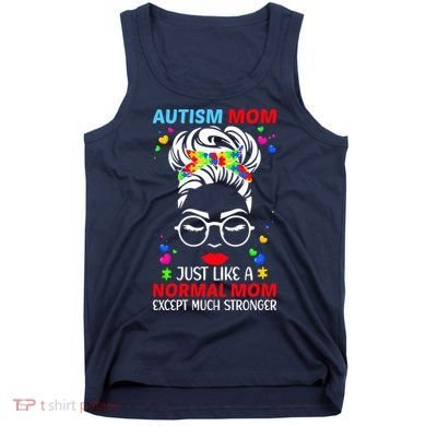 Autism Mom Much Stronger Awareness Messy Bun Puzzle Tank Top