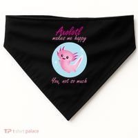 Axolotl Makes Me Happy You, Not So Much USA-Made Doggie Bandana thumb 0
