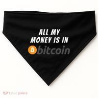 All My Money Is In Bitcoin, Funny Bitcoin Meme, BTC Crypto USA-Made Doggie Bandana thumb 0