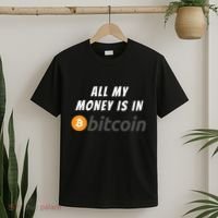All My Money Is In Bitcoin, Funny Bitcoin Meme, BTC Crypto T-Shirt thumb 2