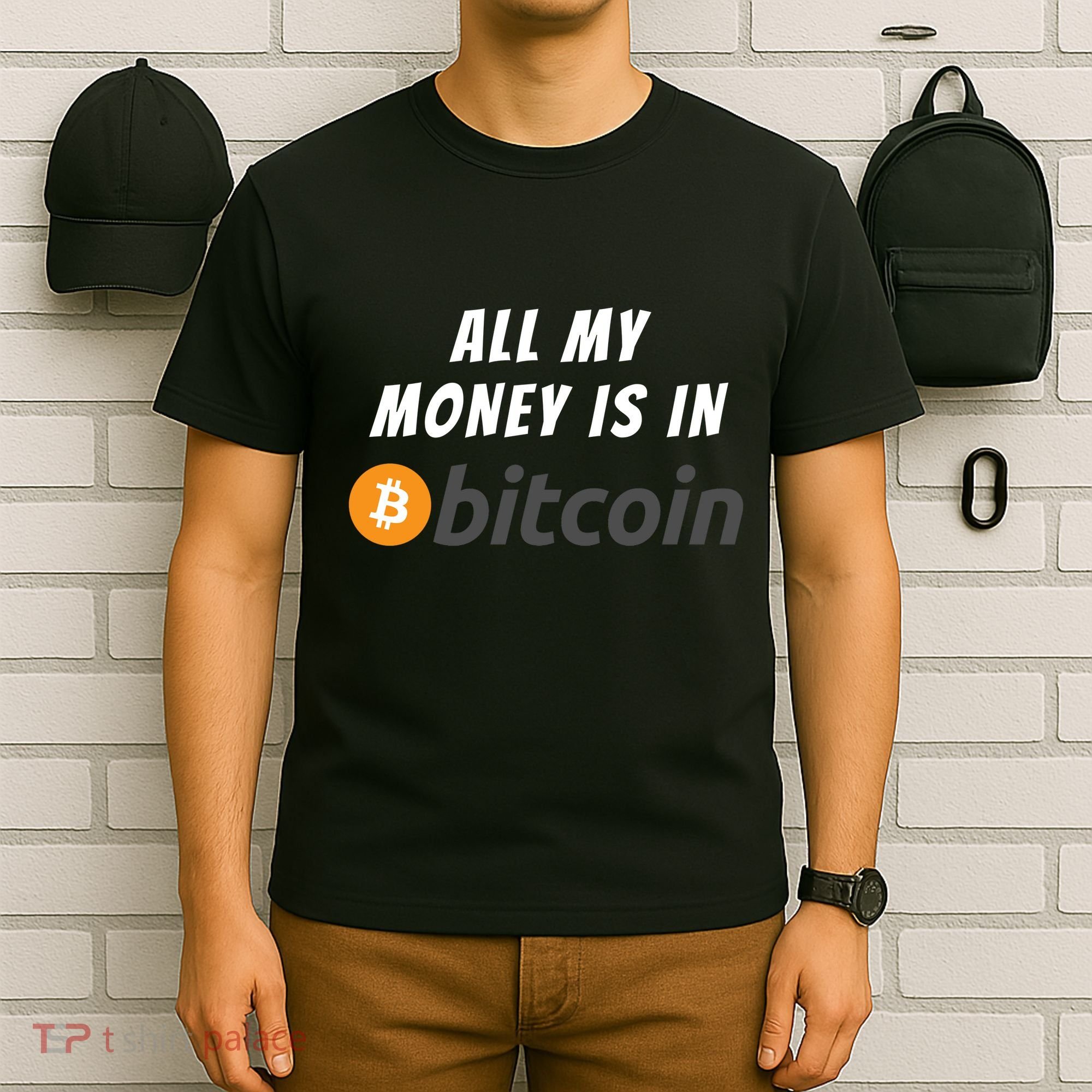 All My Money Is In Bitcoin, Funny Bitcoin Meme, BTC Crypto T-Shirt
