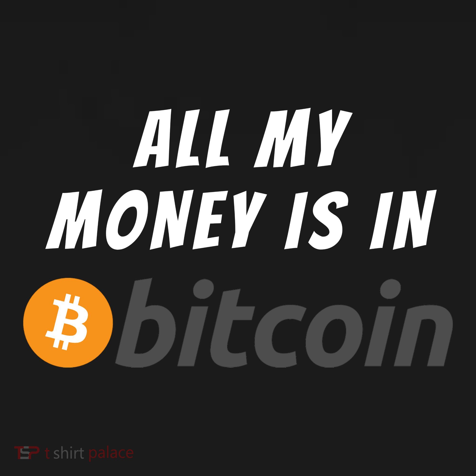All My Money Is In Bitcoin, Funny Bitcoin Meme, BTC Crypto Women's Hoodie