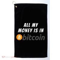 All My Money Is In Bitcoin, Funny Bitcoin Meme, BTC Crypto Golf Towel thumb 0
