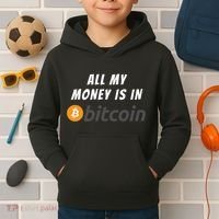 All My Money Is In Bitcoin, Funny Bitcoin Meme, BTC Crypto Kids Hoodie thumb 2