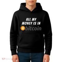 All My Money Is In Bitcoin, Funny Bitcoin Meme, BTC Crypto Kids Hoodie thumb 4