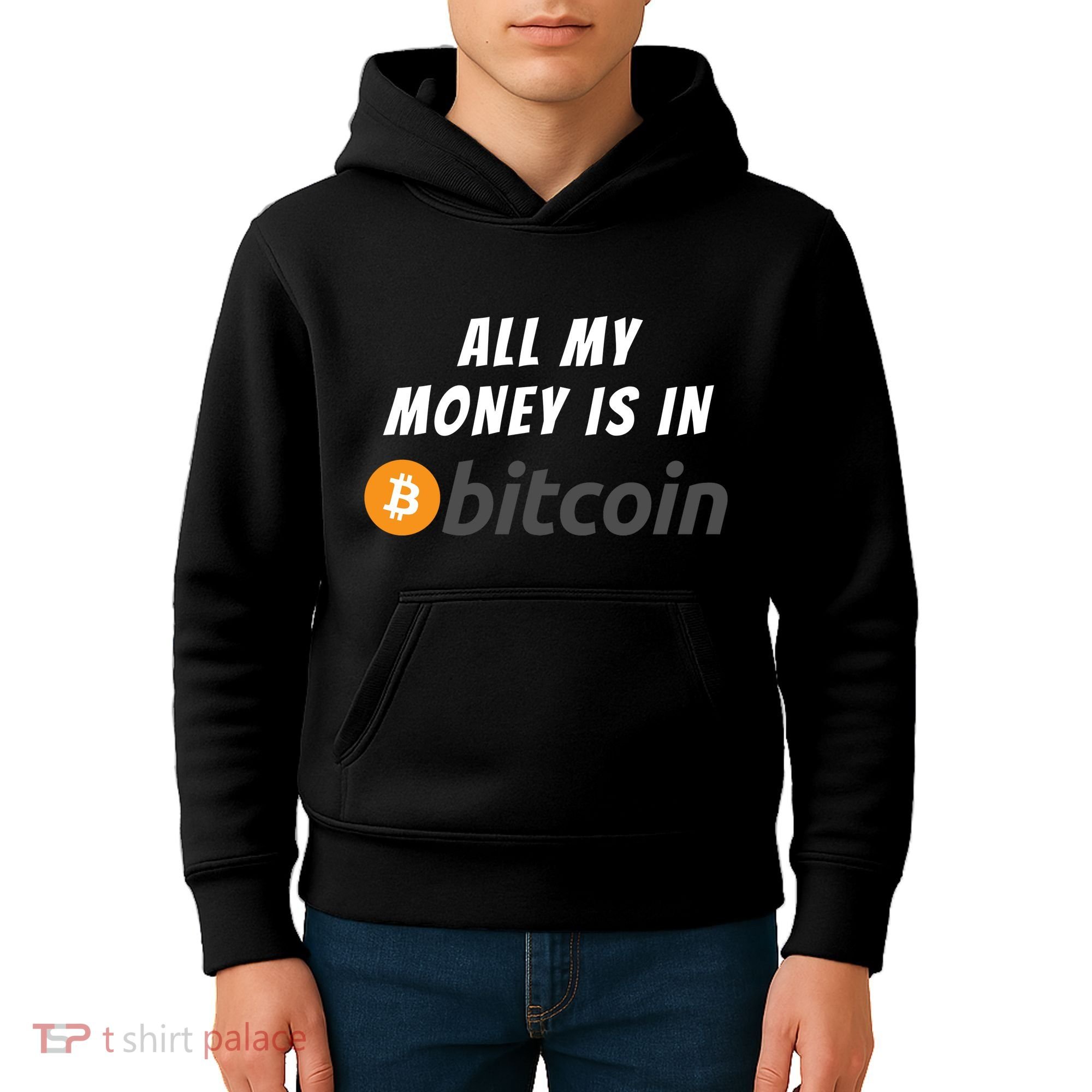 All My Money Is In Bitcoin, Funny Bitcoin Meme, BTC Crypto Kids Hoodie