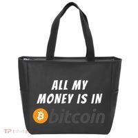 All My Money Is In Bitcoin, Funny Bitcoin Meme, BTC Crypto Tote Bag thumb 0