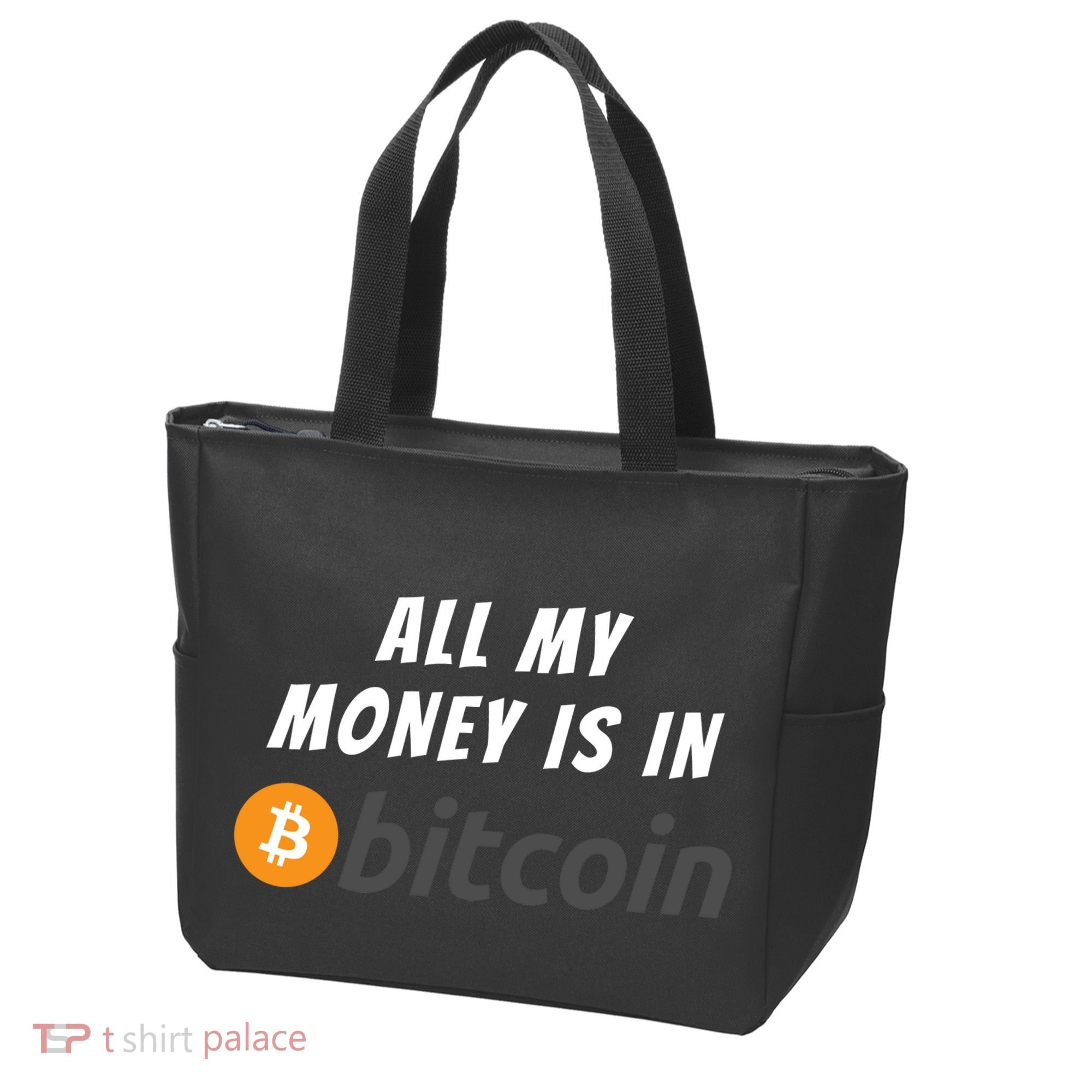All My Money Is In Bitcoin, Funny Bitcoin Meme, BTC Crypto Tote Bag