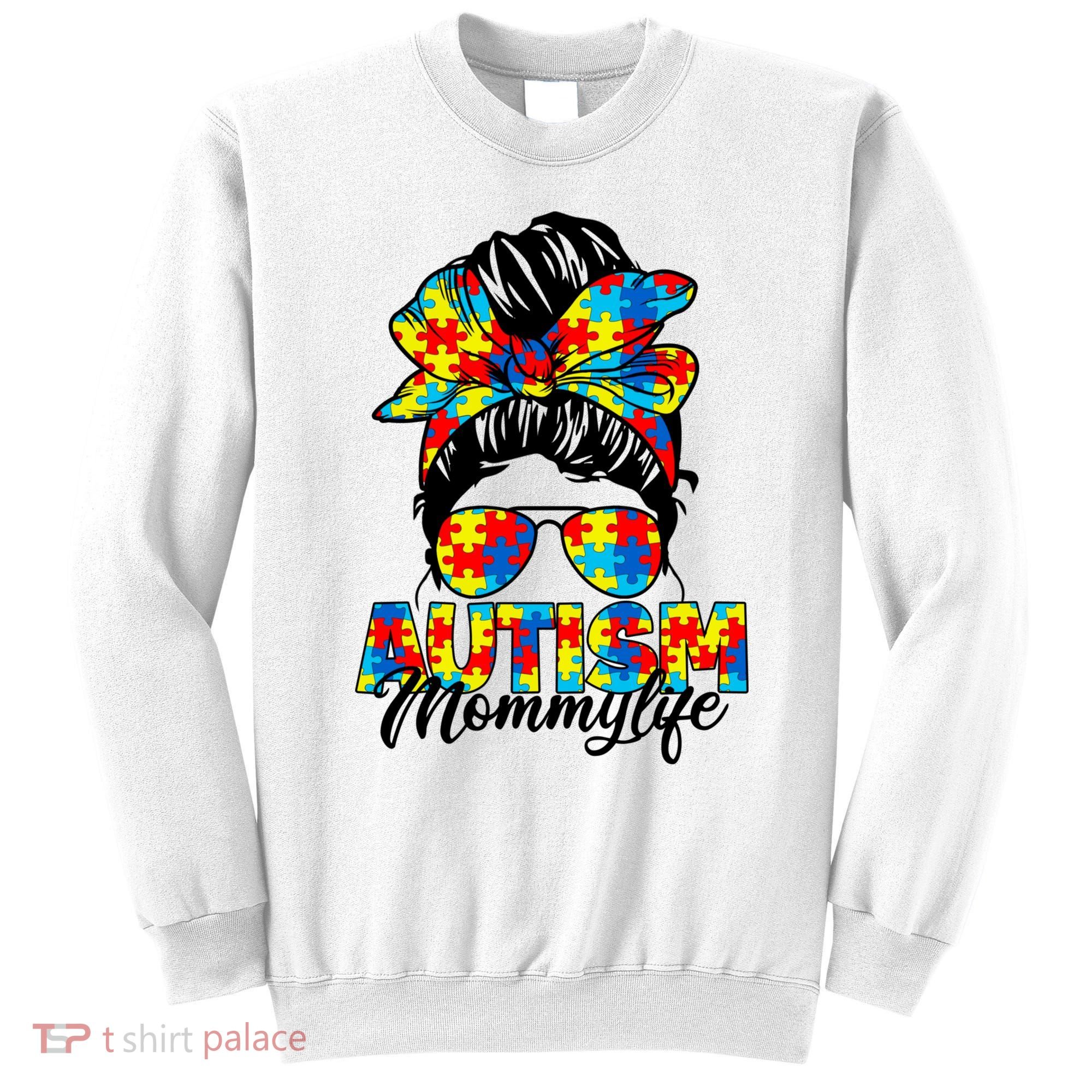 Autism Mommy Messy Bun Sunglasses Bandana Autism Awareness Sweatshirt