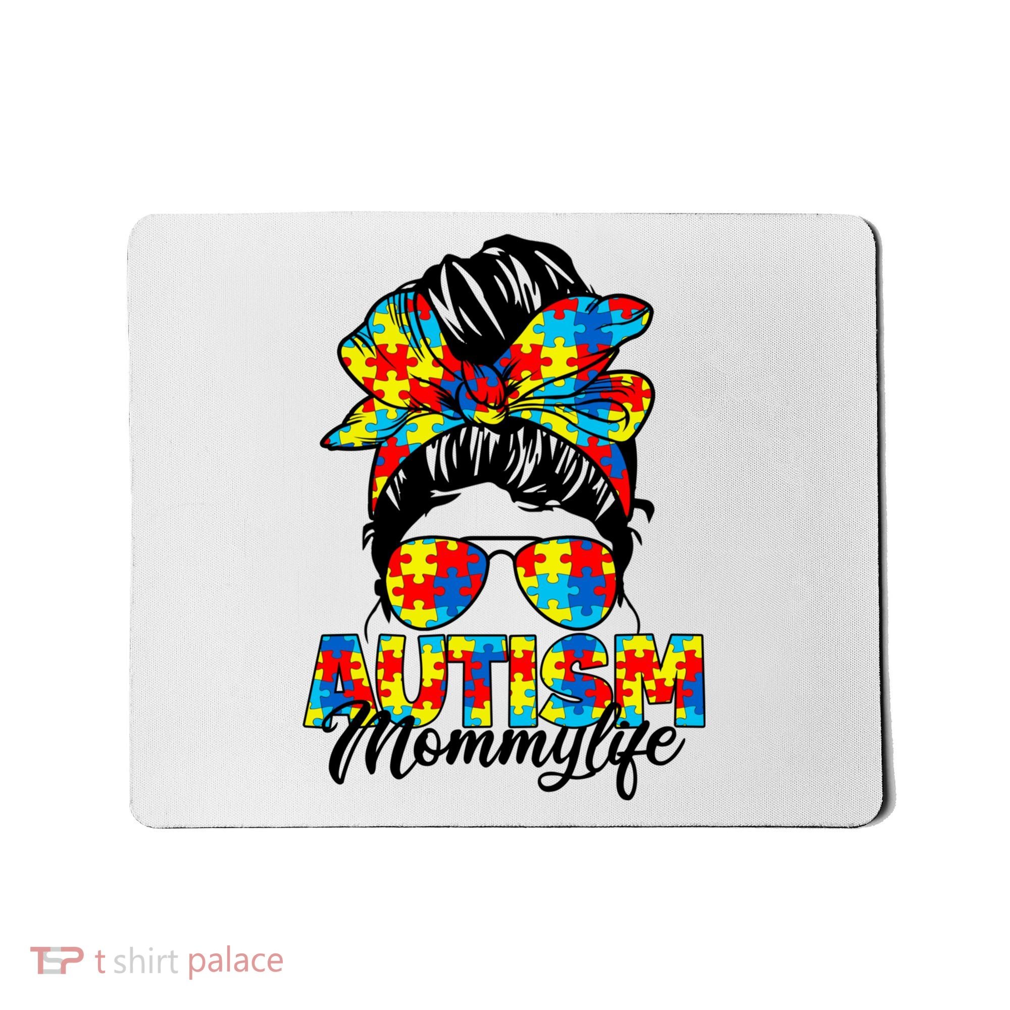 Autism Mommy Messy Bun Sunglasses Bandana Autism Awareness Mousepad