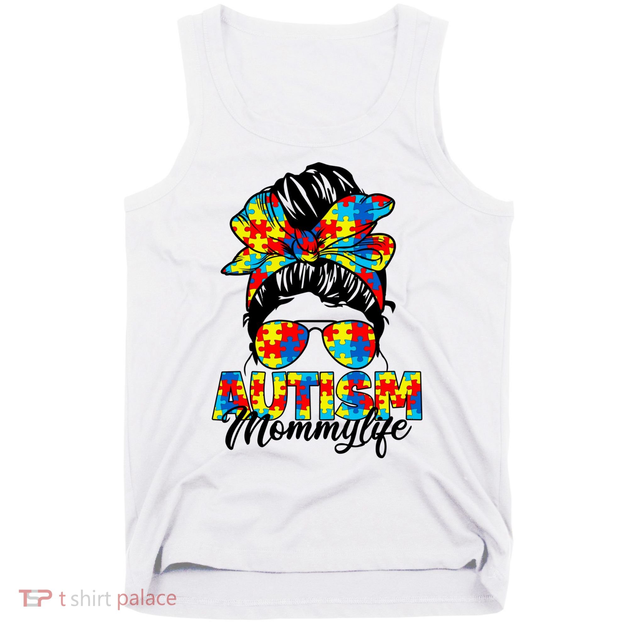 Autism Mommy Messy Bun Sunglasses Bandana Autism Awareness Tank Top