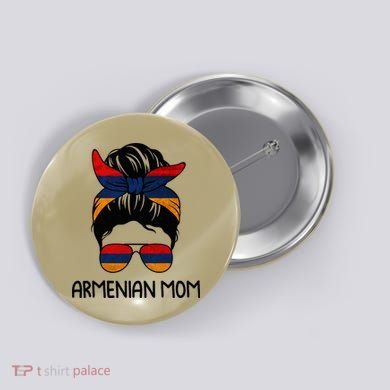 Armenian Mom Messy Bun Sunglasses Flag Mothers Day Button