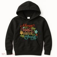 Always My Mother Forever My Friend Kids Hoodie thumb 0