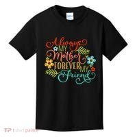Always My Mother Forever My Friend Kids T-Shirt thumb 0